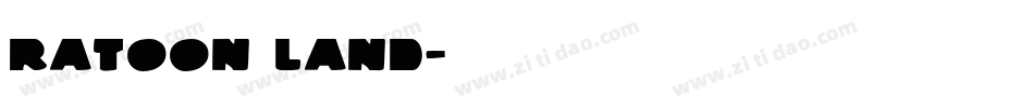 Ratoon Land字体转换